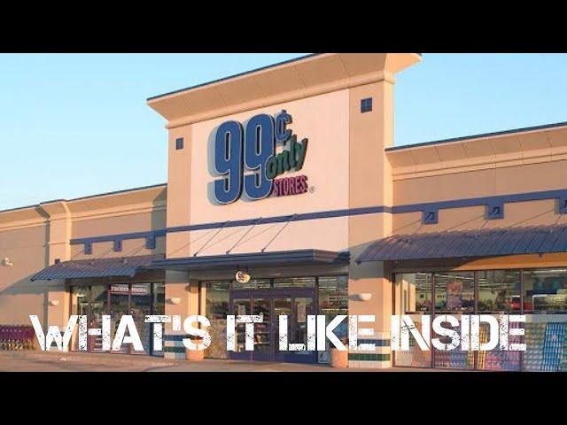 99 c store what's it like inside