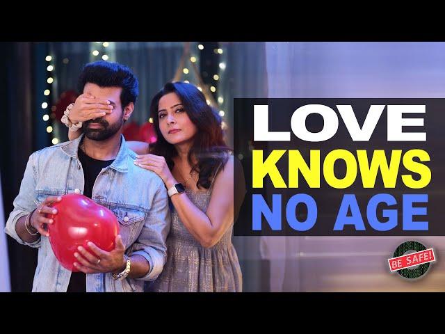 LOVE KNOWS NO AGE | Short Film | Be Safe