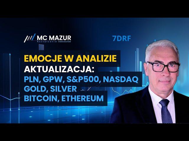 Emocje w analizie, to koniec! Analizy złotego, indeksów, metali i crypto.