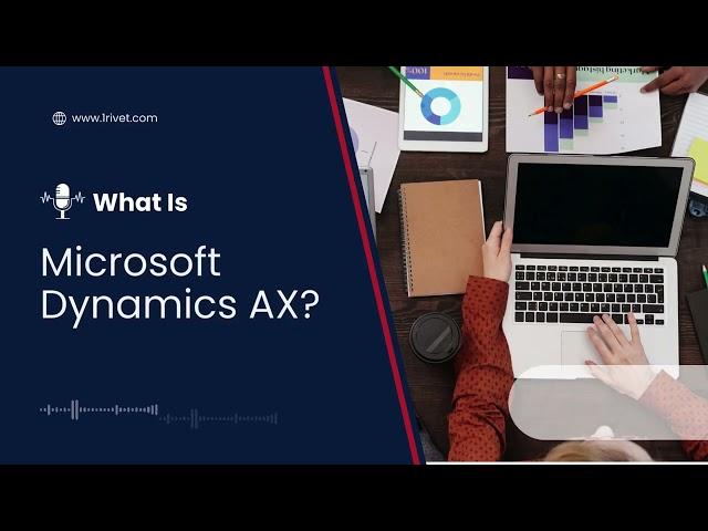What is Microsoft Dynamics AX?