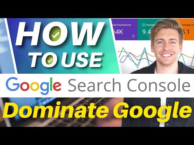 Google Search Console Tutorial: Rank #1 on Google (Tips & Strategies)