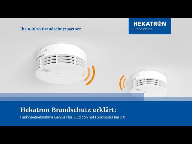 Inbetriebnahme der Genius Plus X Funkrauchwarnmelder mit Funkmodul Basis X | Hekatron Brandschutz