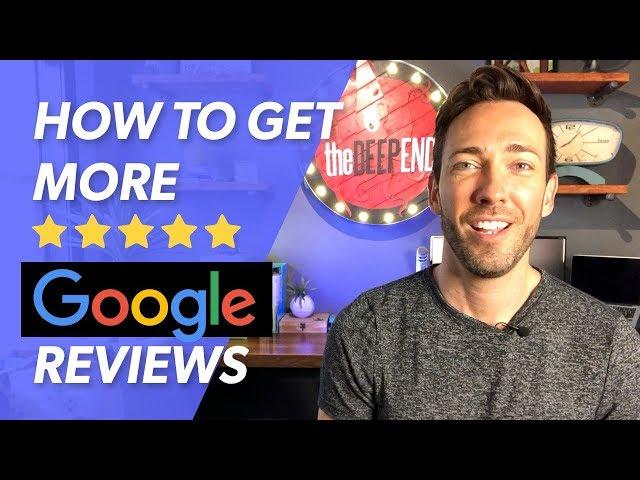 How to Get Google Reviews For My Business