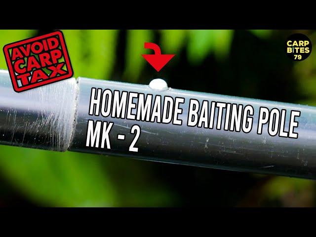 Improving my Home Made 30m Baiting Pole. Carp Fishing Tips - BAIT SPOON