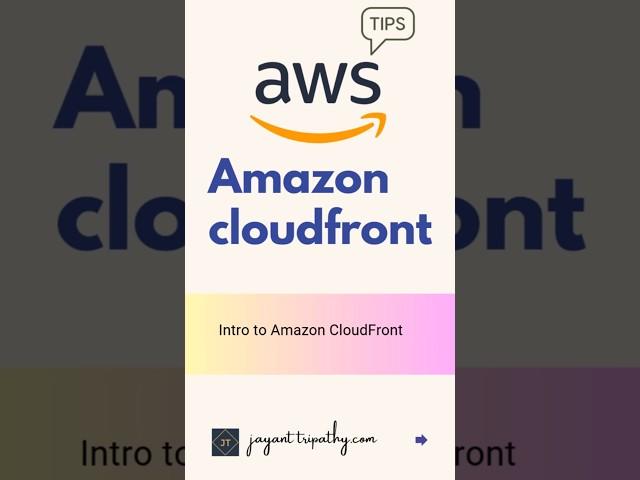 Intro to Amazon CloudFront | AWS | Jayant Tripathy #aws #cloudfront #jayant #jayanttripathy #shorts