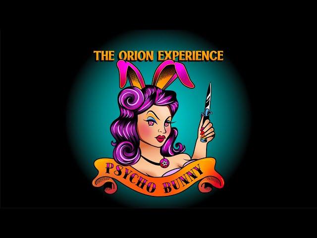 Psycho Bunny  The Orion Experience
