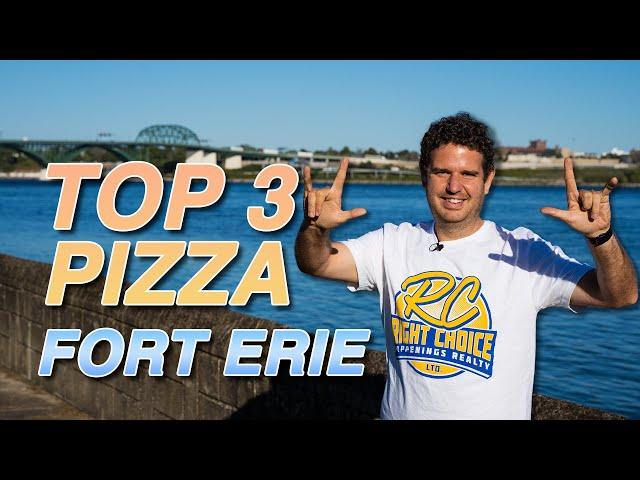 Top 3 Pizza Joints in Fort Erie