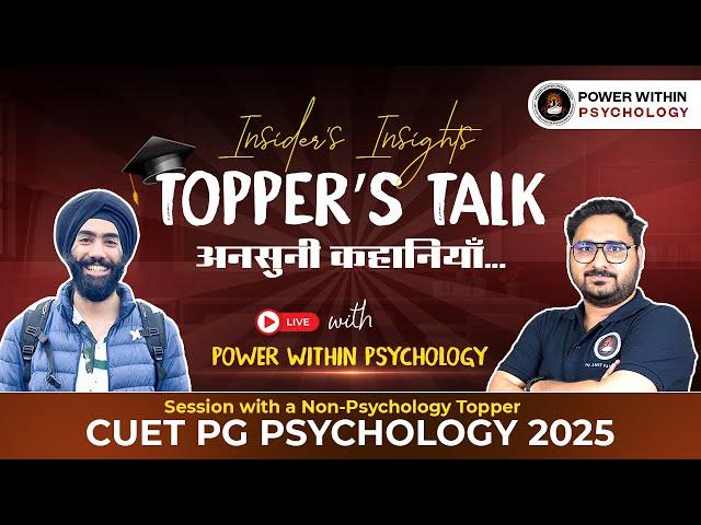 CUET PG Psychology 2025 - Topper's Talk with Power Within Psychology from Non-Psychology Background