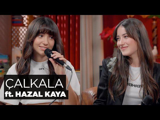 Çalkala (Akustik) - Zeynep Bastık, Hazal Kaya