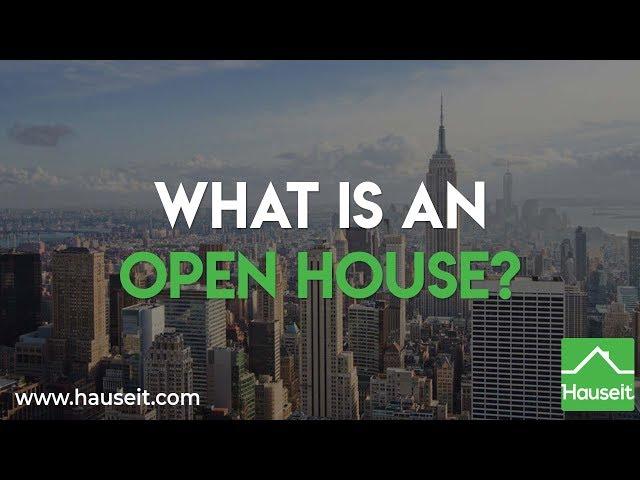 What Is an Open House in Real Estate?