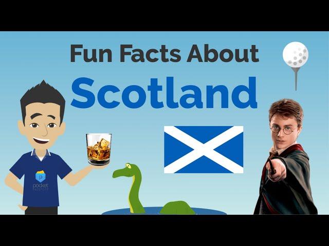 Scotland Culture | Fun Facts About Scotland