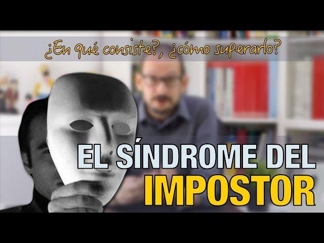 El Síndrome del Impostor