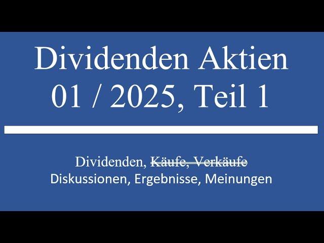 Dividenden Aktien Depot im Monat 01 2025, Teil 1