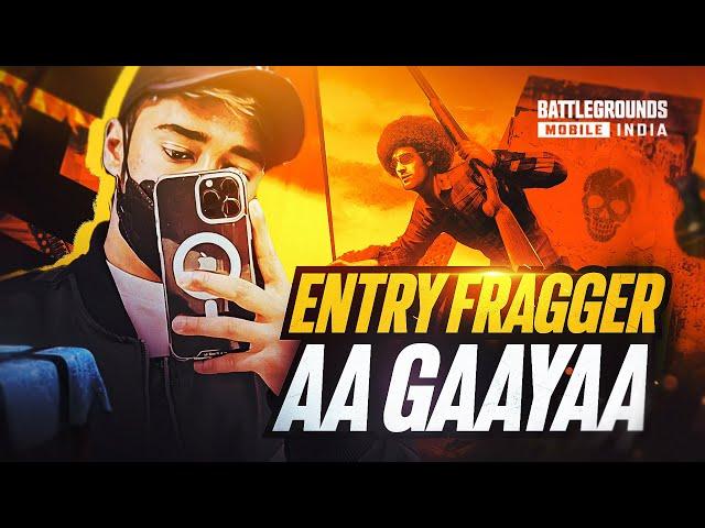 Entry Fragger Aa Chuka Hai !