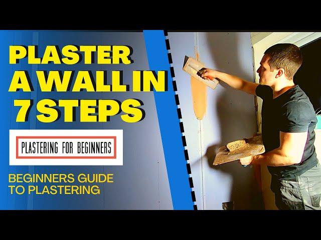 FULL Beginners Guide To Plastering A Wall...(7 Steps You MUST FOLLOW For Success)