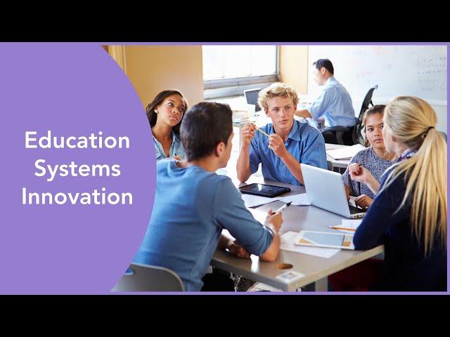 Education Systems Innovation