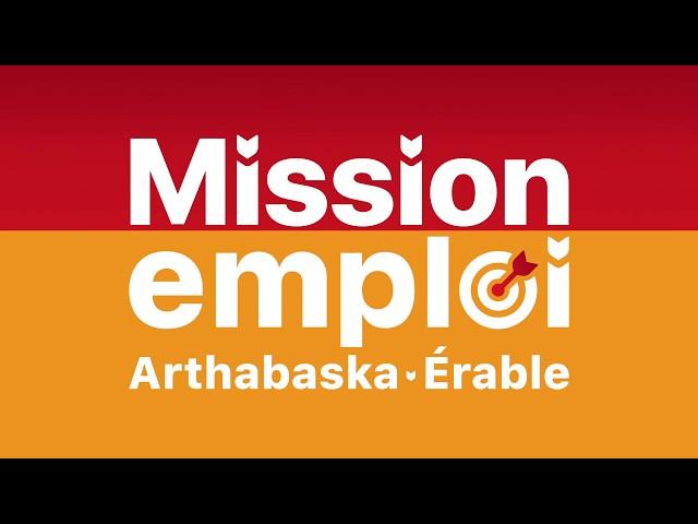 3e édition de Mission Emploi Arthabaska Érable