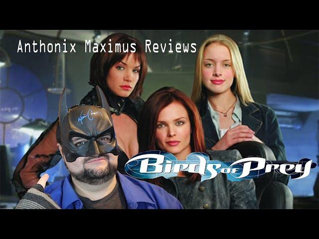 Birds of Prey (2002 Pilot)  -  Anthonix Maximus Reviews