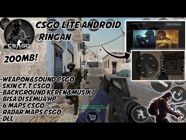 CSGO LITE MOBILE|200MB!|RINGAN|Support All Android|