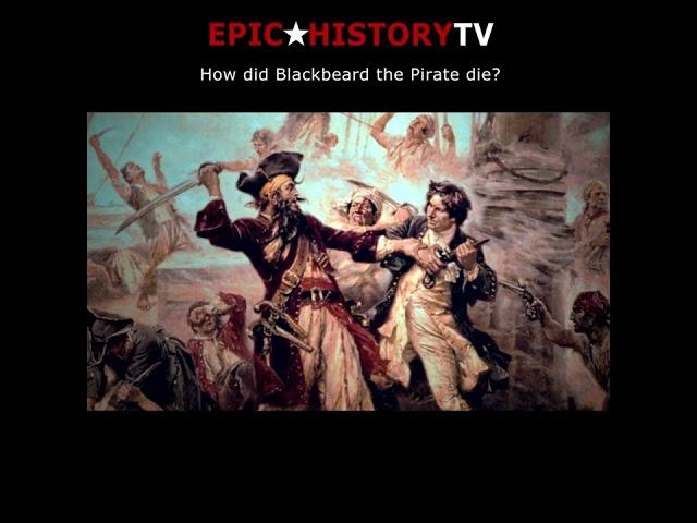 How did Blackbeard die?