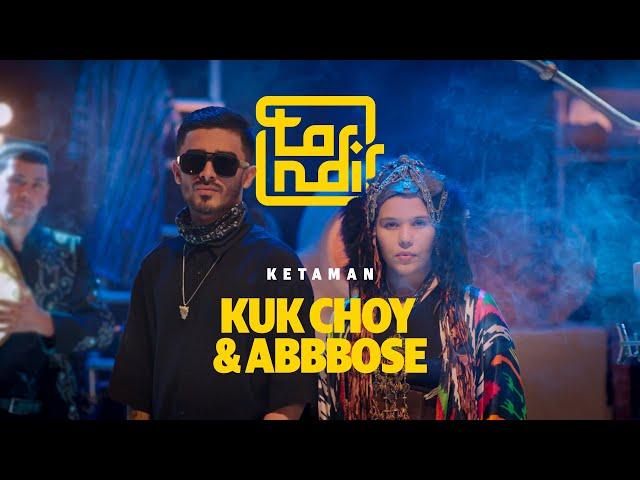 Kuk Choy & Abbbose — Ketaman (Tandir music lab)