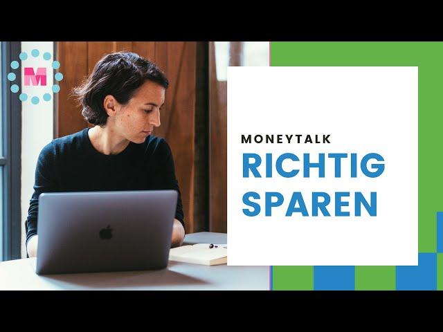 Moneytalk: Richtig Sparen | Spartipps für Vermögensaufbau