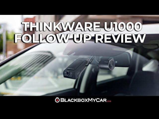 Thinkware U1000 | Follow Up Review | BlackboxMyCar