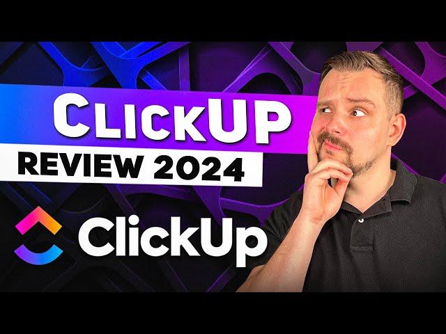 ClickUp Review - 2024 | Is it Really Cost the Money?