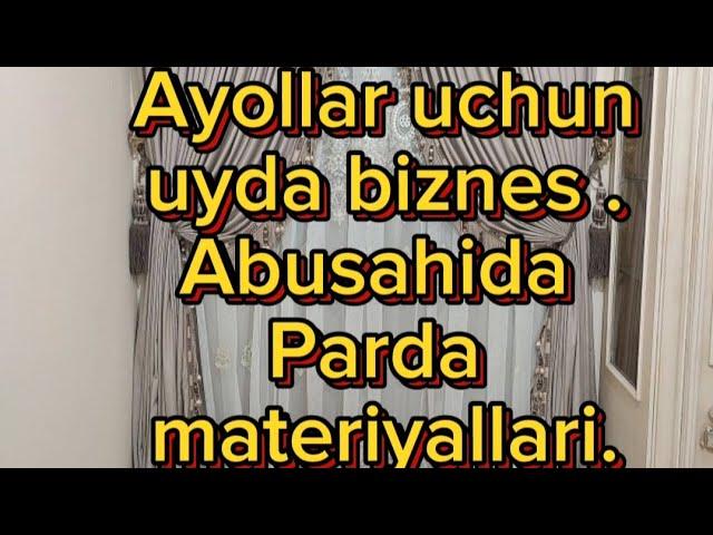 Abusahida Optomga parda materiyallari.          Reklama uchun. +998997857442.