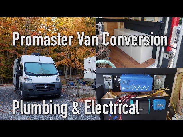 Promaster Van Conversion Detailed Plumbing & Electrical System Walk Through