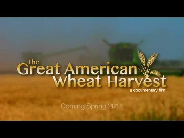 The Great American Wheat Harvest - documentary trailer