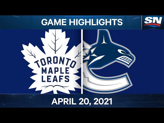 NHL Game Highlights | Maple Leafs vs. Canucks - Apr. 20, 2021