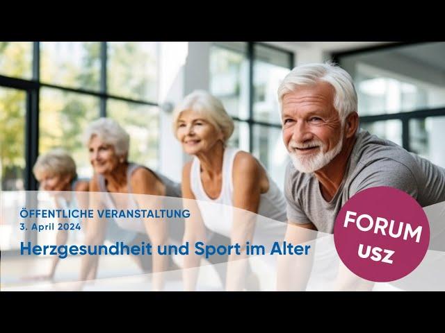 Forum - Herzgesundheit und Sport im Alter