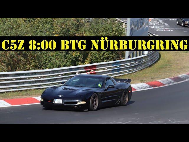 C5 Corvette Z06  Nürburgring Nordschleife 8:00 BTG