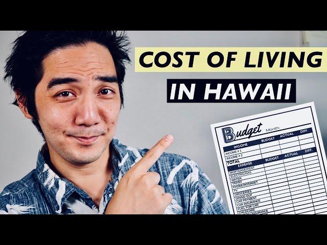 The Cost of Living in Hawaii Explained (Going Over the Numbers)