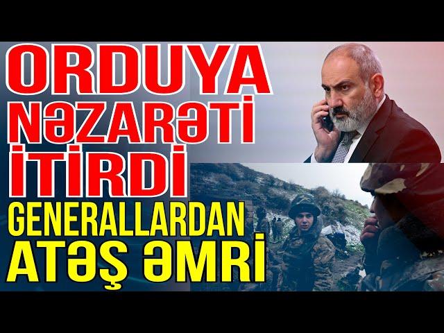 Paşinyan orduya nəzarəti itirdi-Generallardan atəş əmri - Xəbəriniz Var? - Media Turk TV