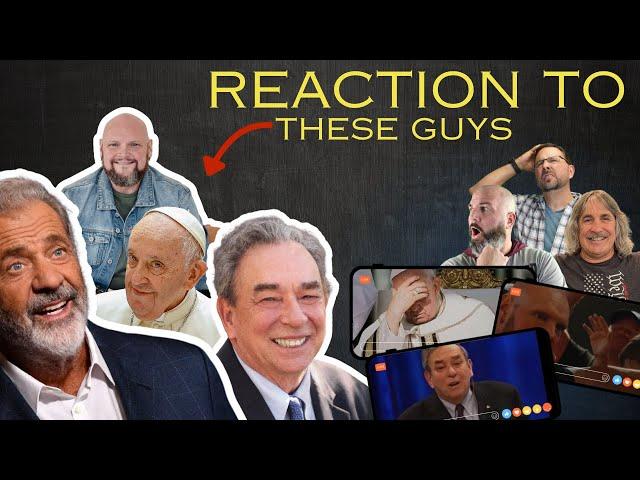 Reacting to R.C. Sproul, Robby Dawkins, and Mel Gibson