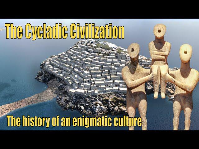 The Ancient Cycladic civilization