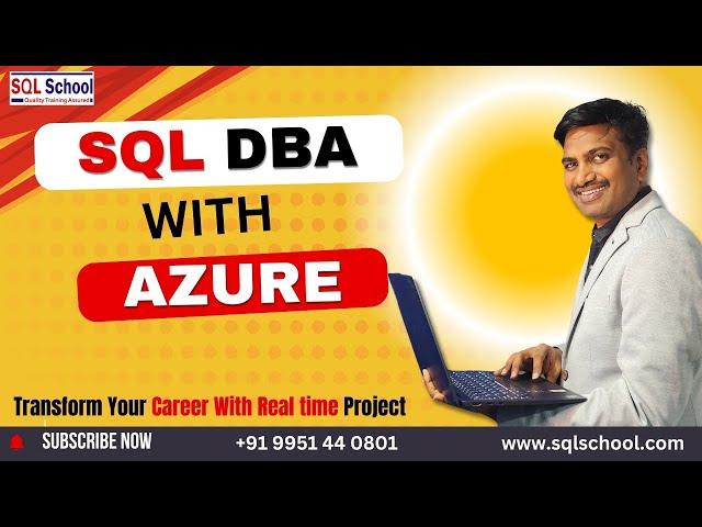 SQL DBA with Azure Training Sessions with Real-time Project