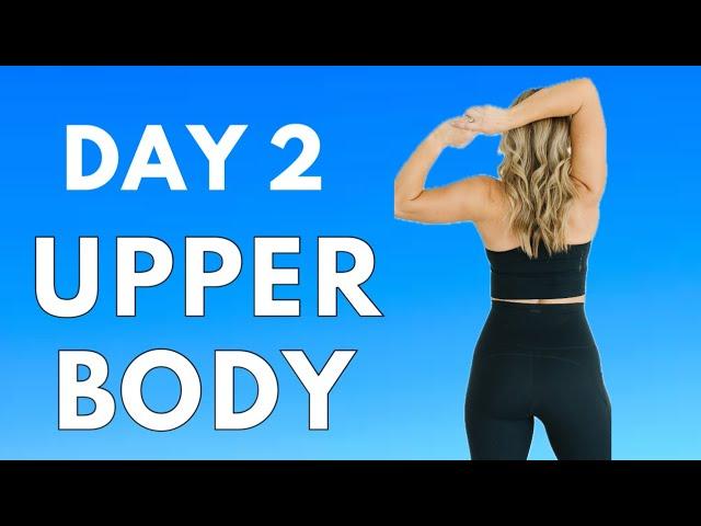 SUMMER CHALLENGE Day 2: 30 min Upper Body Superset Strength Workout