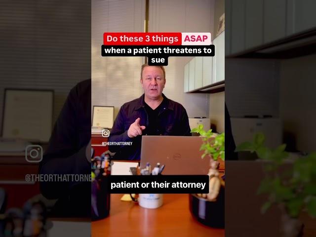  3 steps you must take asap when a patient threatens to sue #dentistry #orthodontics #legaltips