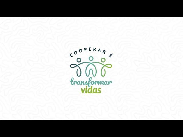 Cooperar é Transformar Vidas  | Endomarketing Sicoob Cocred