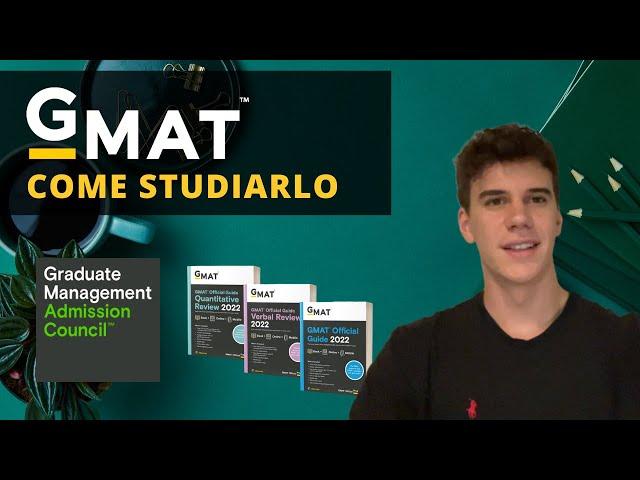 GMAT: Come prepararlo e come funziona