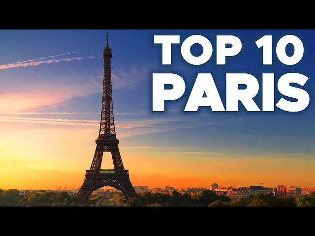 TOP 10 sites to visit in PARIS