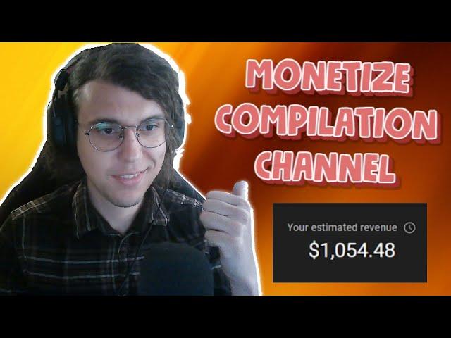 Can You Monetize a Compilation Channel?