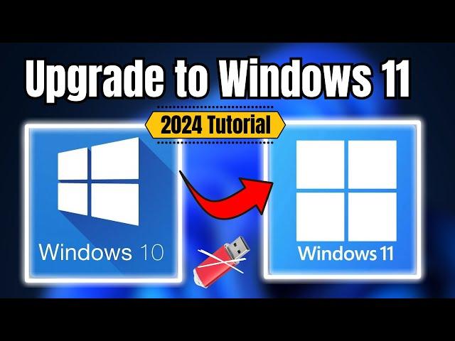 Upgrade Windows 10 to Windows 11 for FREE !! in 2024 (3 Methods)