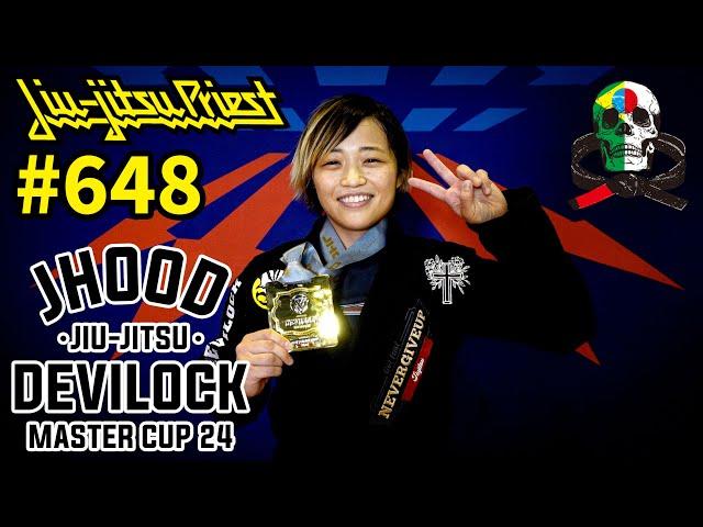 【柔術プリースト】# 648：JHOOD DEVILOCK MASTER CUP 2024【ブラジリアン柔術】Jiu Jitsu Priest