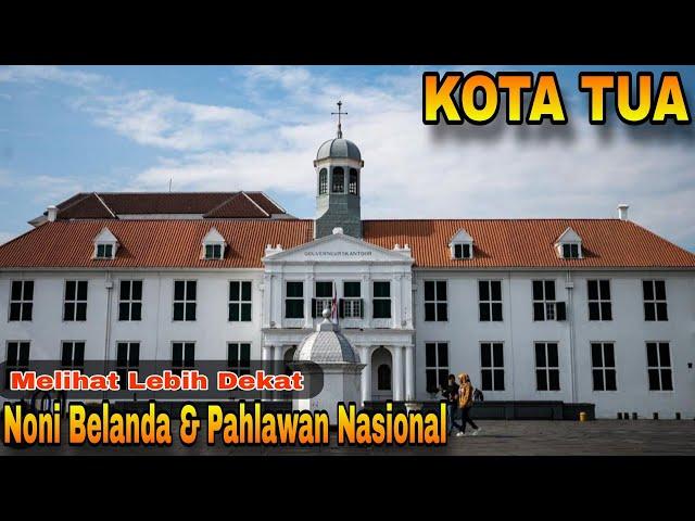 Kota Tua Yang Semakin Ramai Dikujungi Wisatawan || Wisata Kota Tua