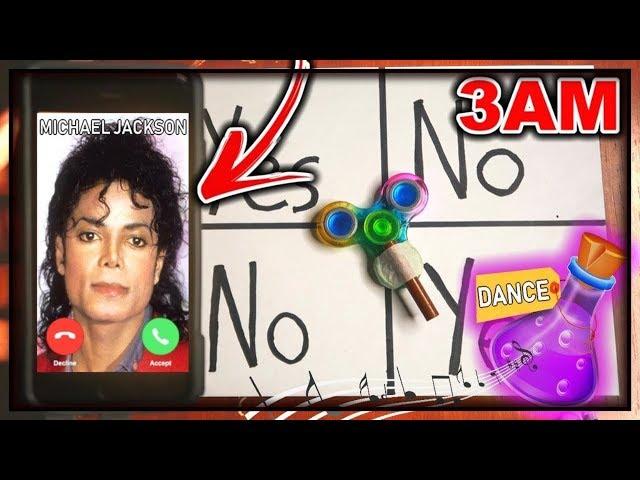 DO NOT PLAY CHARLIE CHARLIE FIDGET SPINNER WHEN CALLING MICHAEL JACKSON AT 3AM!! *DANCING POTION*