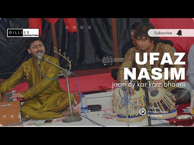 Jan Dy Ker karz || Ufaz Nasim || Live Performance || dastan-e-kalwari || Gillies Productions || 2024